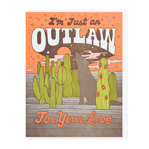 Outlaw For Your Love Card