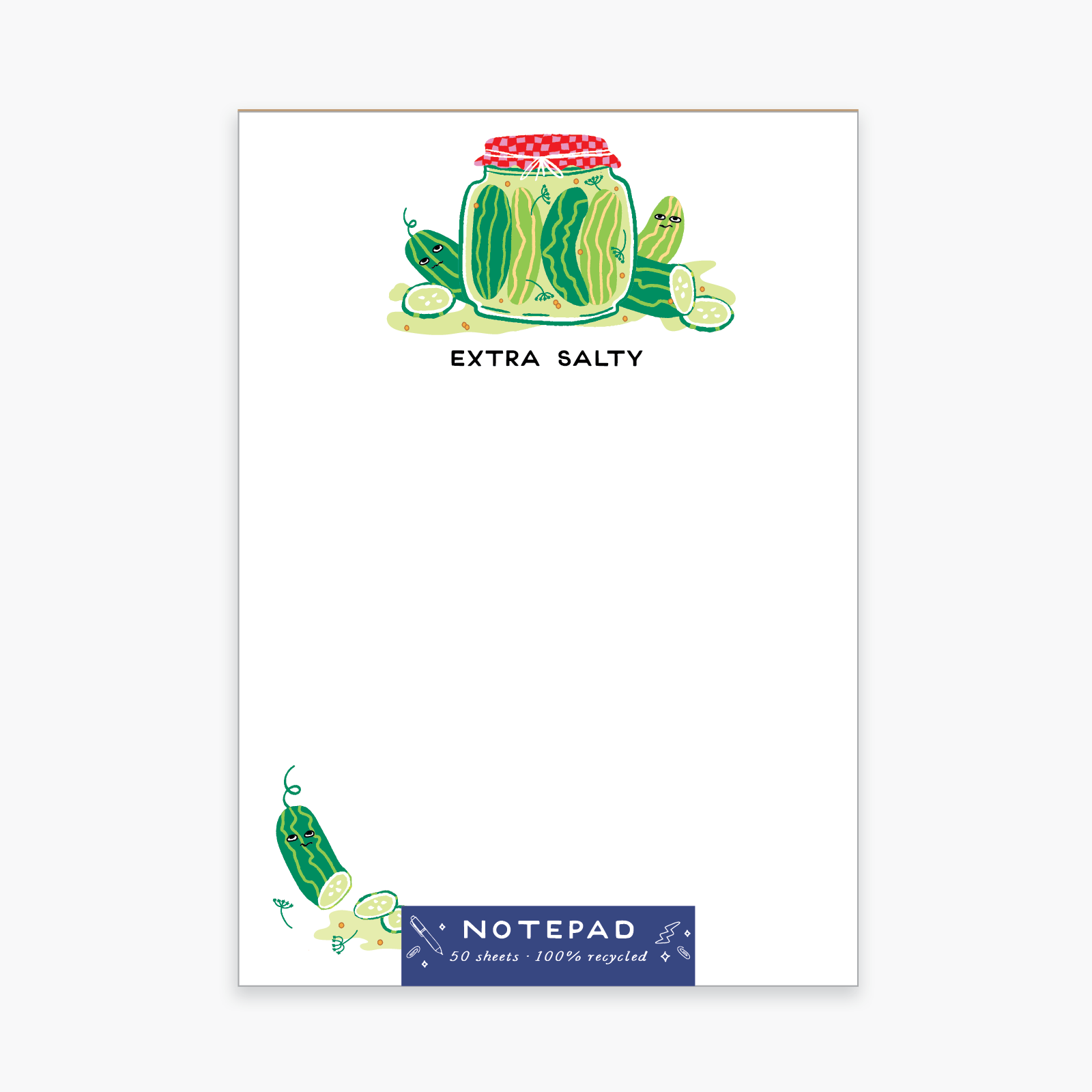 Notepad with pickle jar illustration and text Extra Salty, featuring cartoon pickles