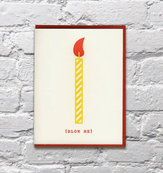 Blow Me Birthday Card
