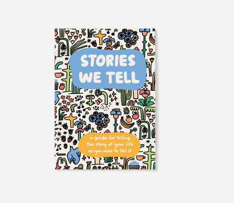Stories We Tell Guided Journal