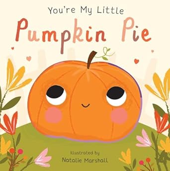 You're My Little Pumpkin