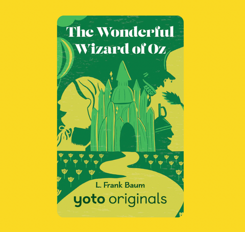 Yoto - The Wonderful Wizard of Oz