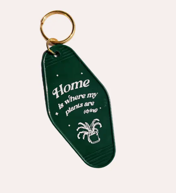Home Is Where My Plants Are Motel Tag Keychain