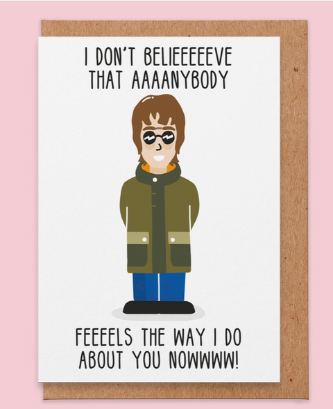Liam Gallagher About You Now Card