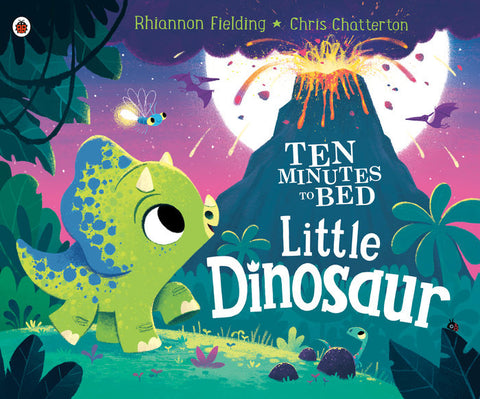 Ten Minutes To Bed: Little Dinosaur