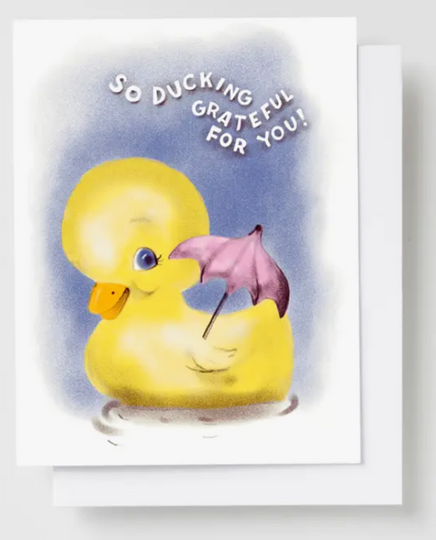 So Ducking Grateful For You Risograph Card