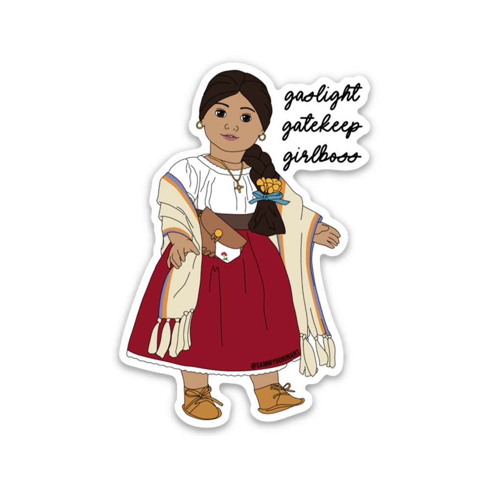 Illustrated sticker of girl in traditional dress with text gaslight gatekeep girlboss