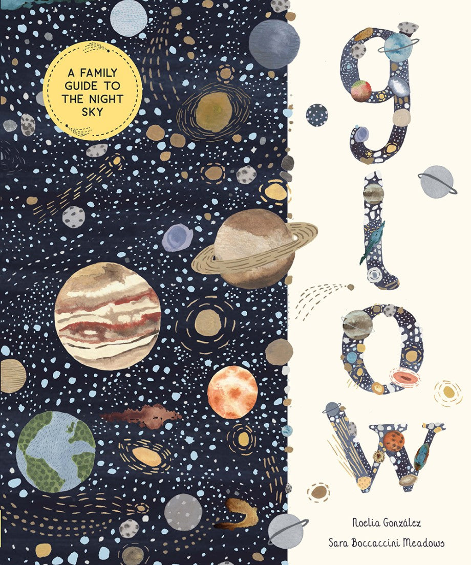 Glow: Family Guide to the Night Sky