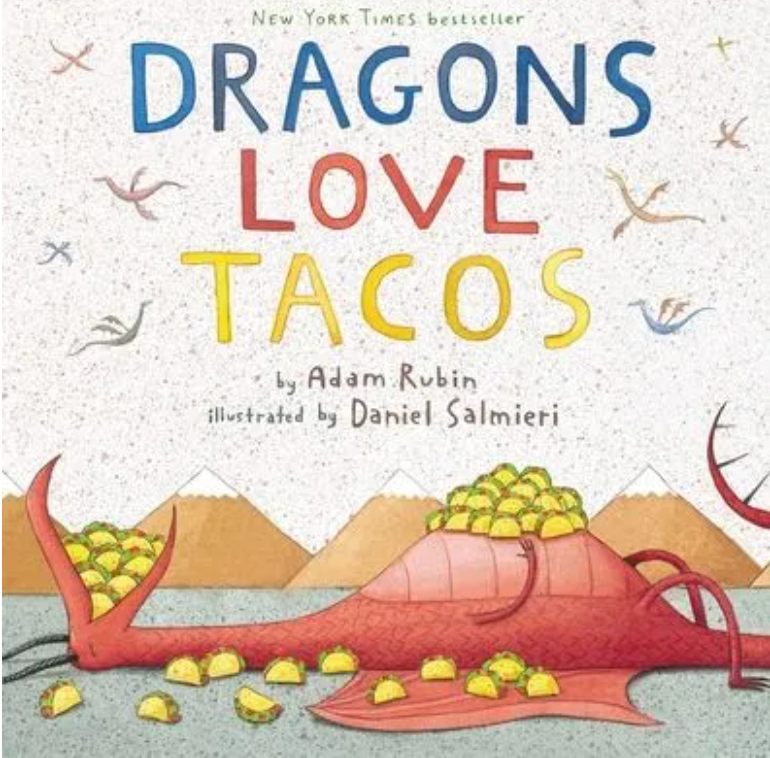 Dragons Love Tacos