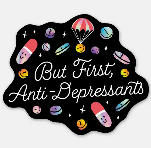 Anti-depressants Holographic Sticker