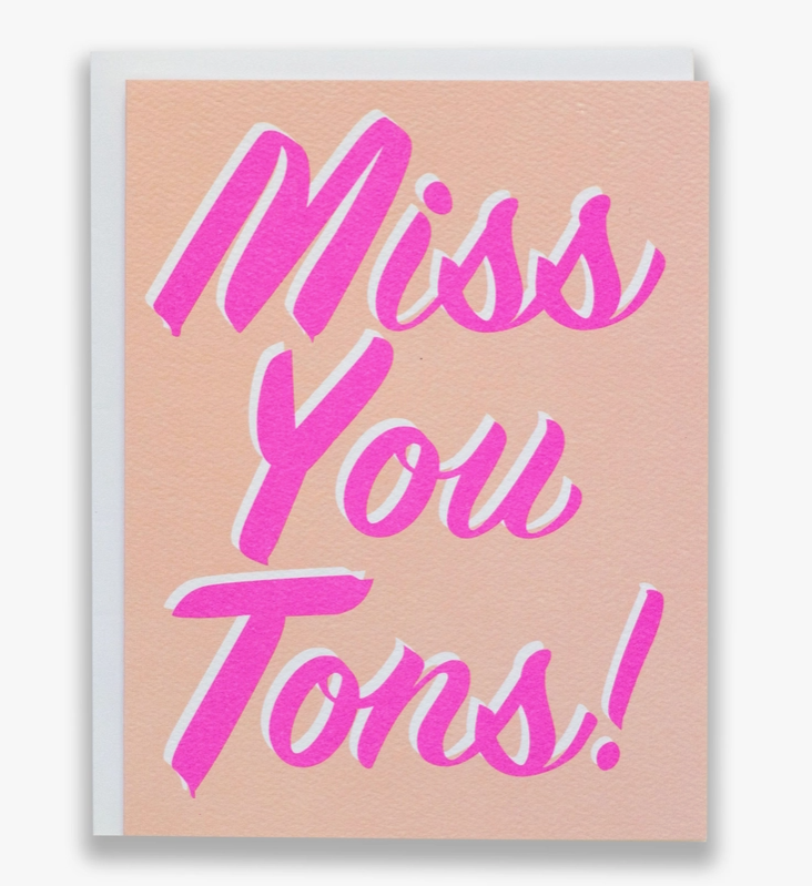 Miss You Tons - Note Card