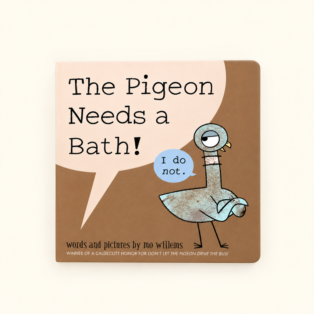The Pigeon Needs a Bath! Board Book