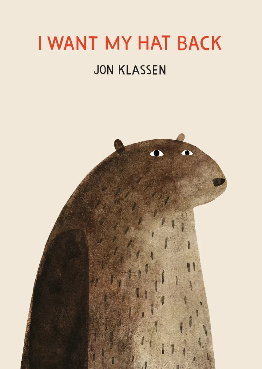 Book cover of 'I Want My Hat Back' by Jon Klassen featuring an illustrated brown bear