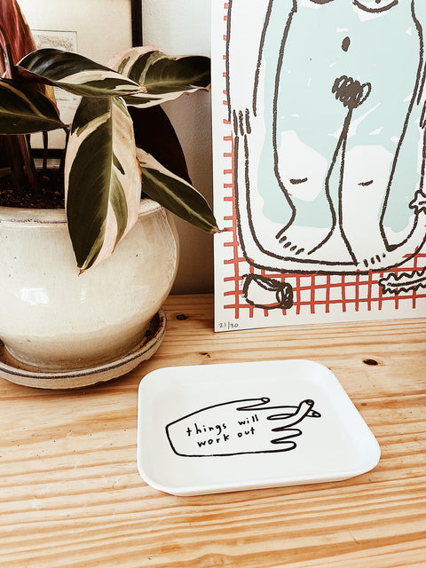 People I’ve Loved Things Will Work Out Tray