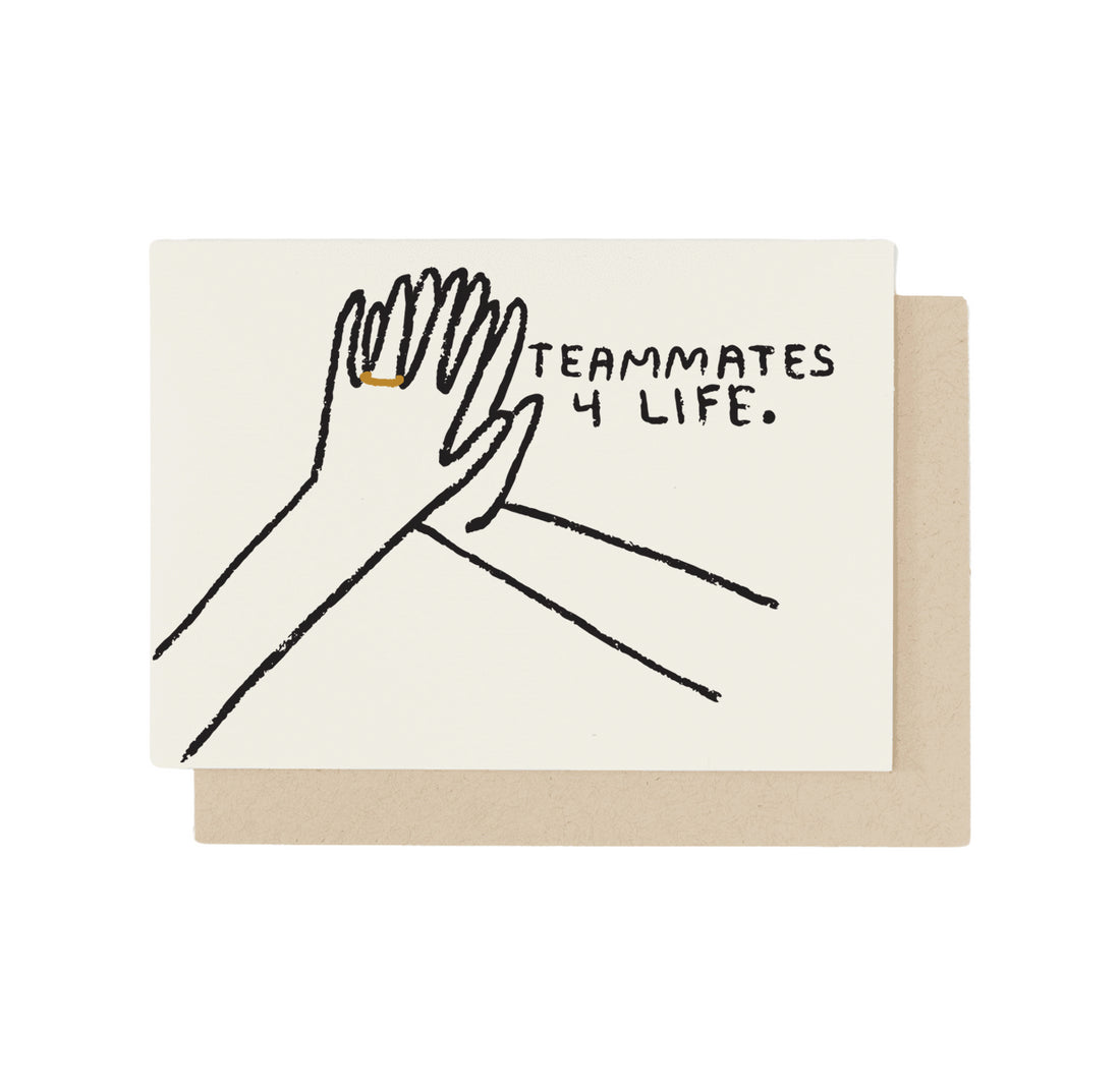 Teammates for Life Card