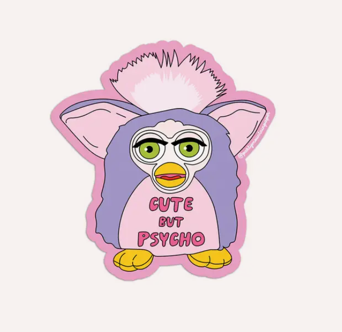 Cute But Psycho Sticker