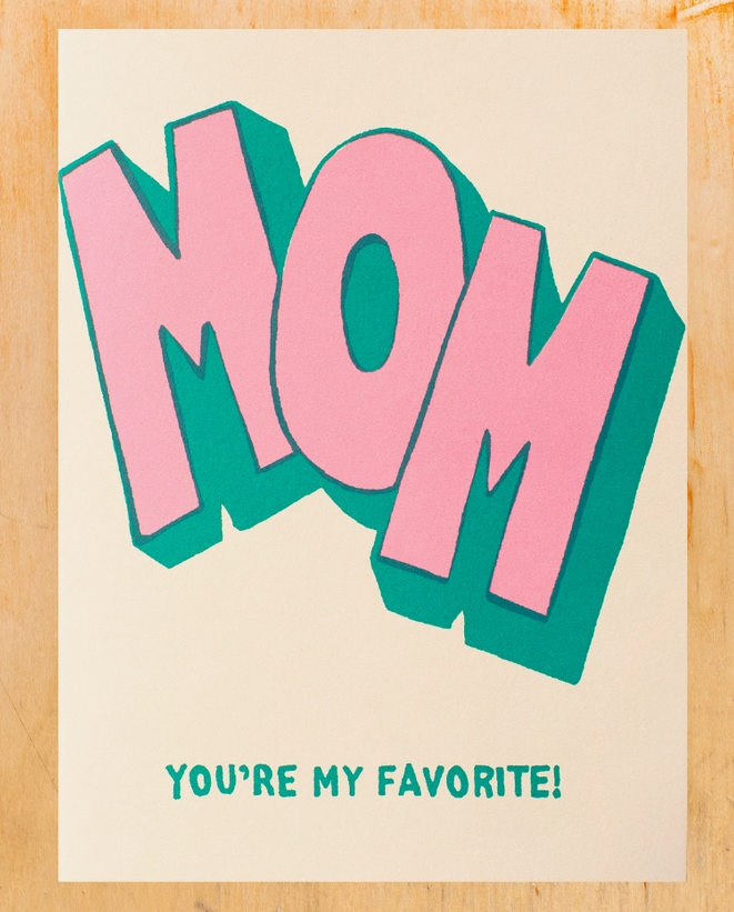 Mom Favorite Card