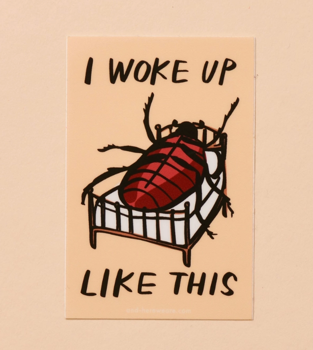 Woke Up Like This Sticker