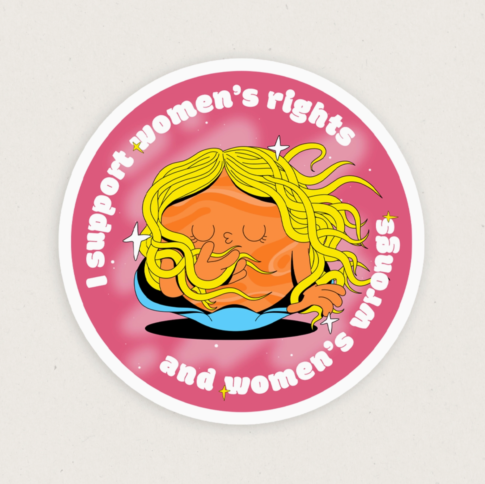 I Support Women's Rights and Wrongs Sticker