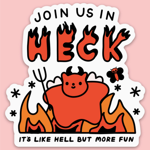 Join Us in Heck Sticker