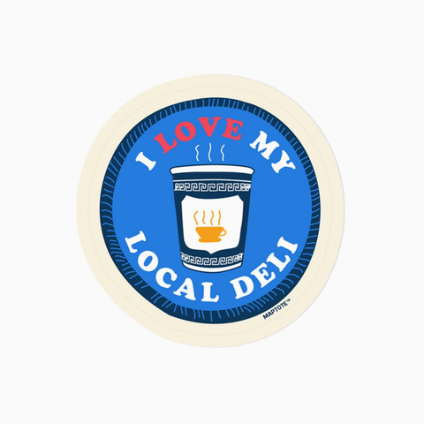 I Love My Local Deli Sticker