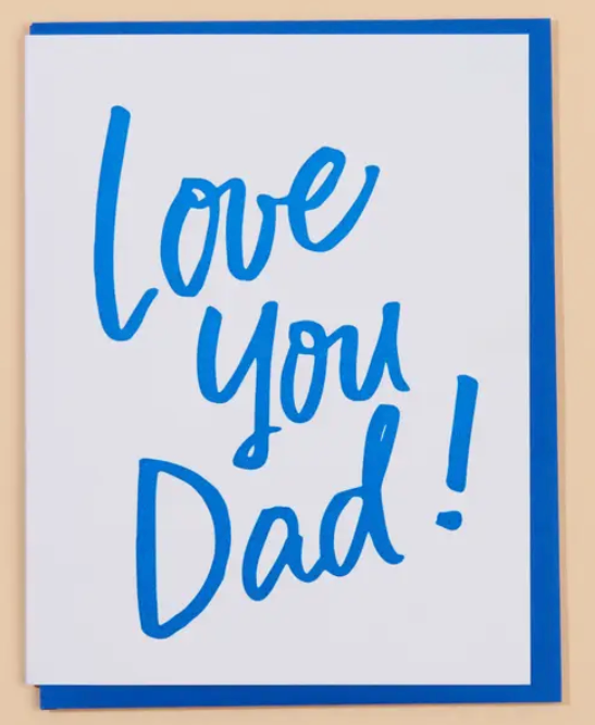 Love You Dad - Fathers Day Card