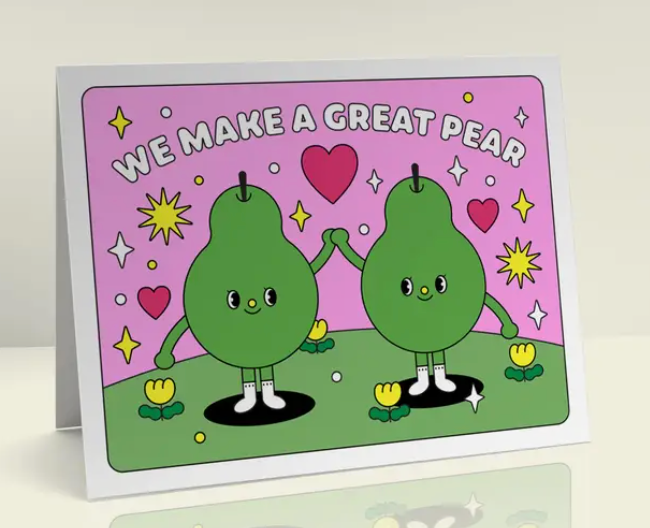 We Make A Great Pear Greeting Card