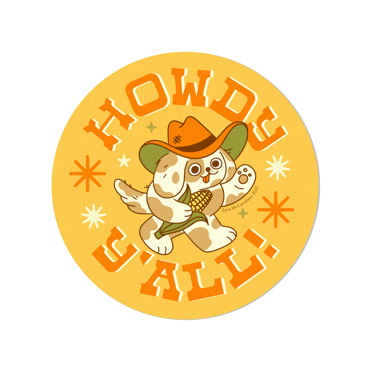 Circular yellow sticker featuring cute cartoon dog in cowboy hat with corn, text reads Howdy Y'all