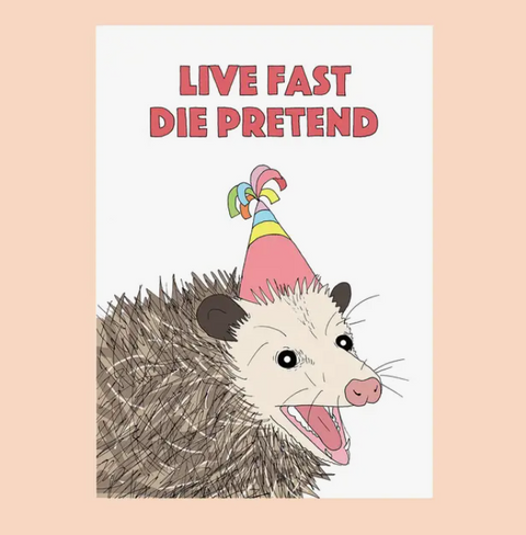 Live Fast Die Pretend