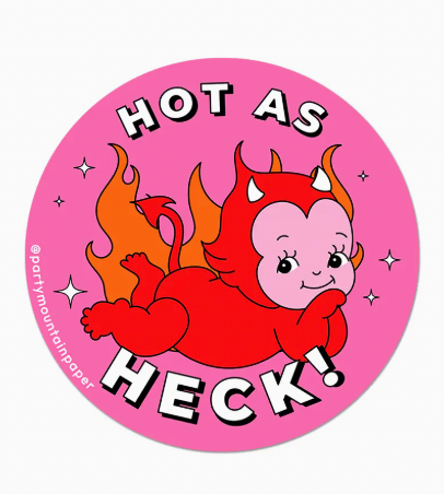 Hot As Heck! Sticker