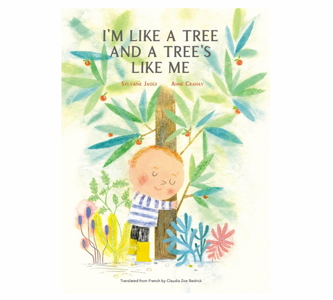 I’m Like a Tree and a Tree’s Like  Me