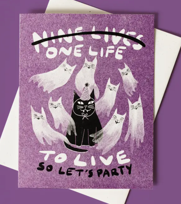 Nine Lives/One Life - Risograph Birthday Card