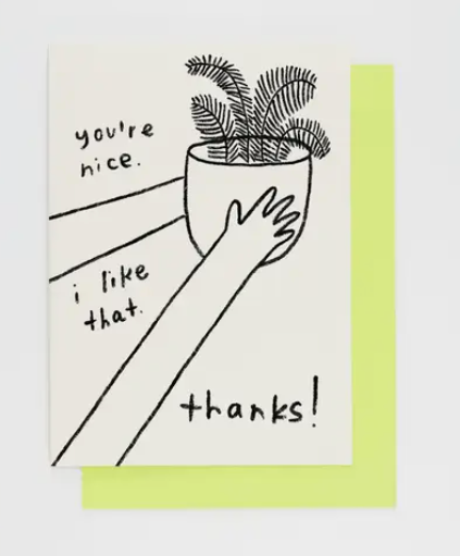 You're Nice Card
