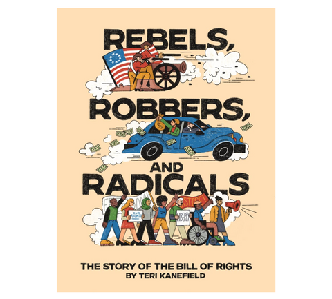 Rebels, Robbers, and Radicals