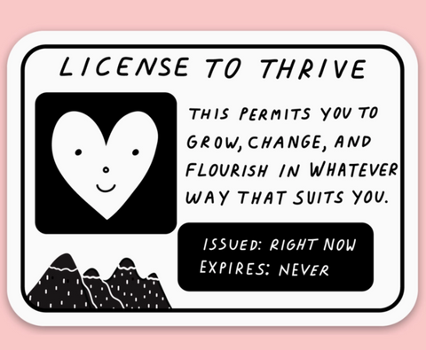 License to Thrive Sticker