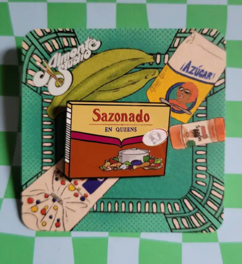 Sazonado en Queens Enamel Pin