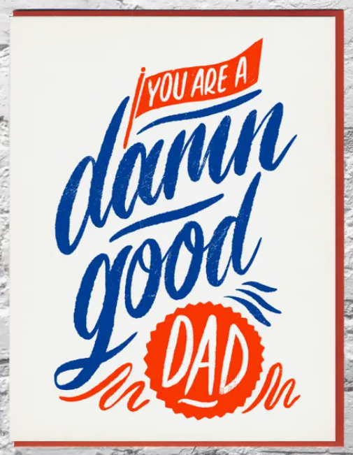 Damn Good Dad Card