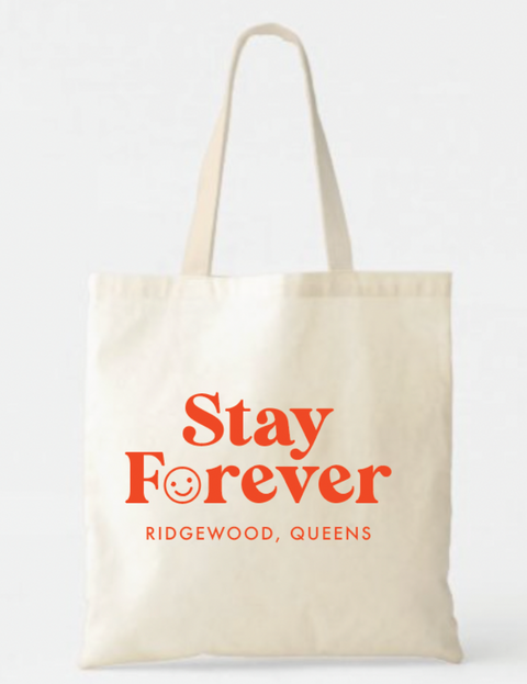 Stay Forever Tote Bag