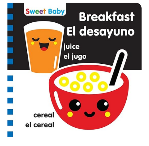Sweet Baby: Breakfast/El desayuno