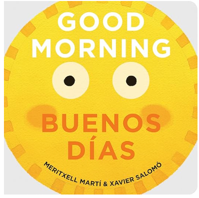 Good Morning - Buenos Das