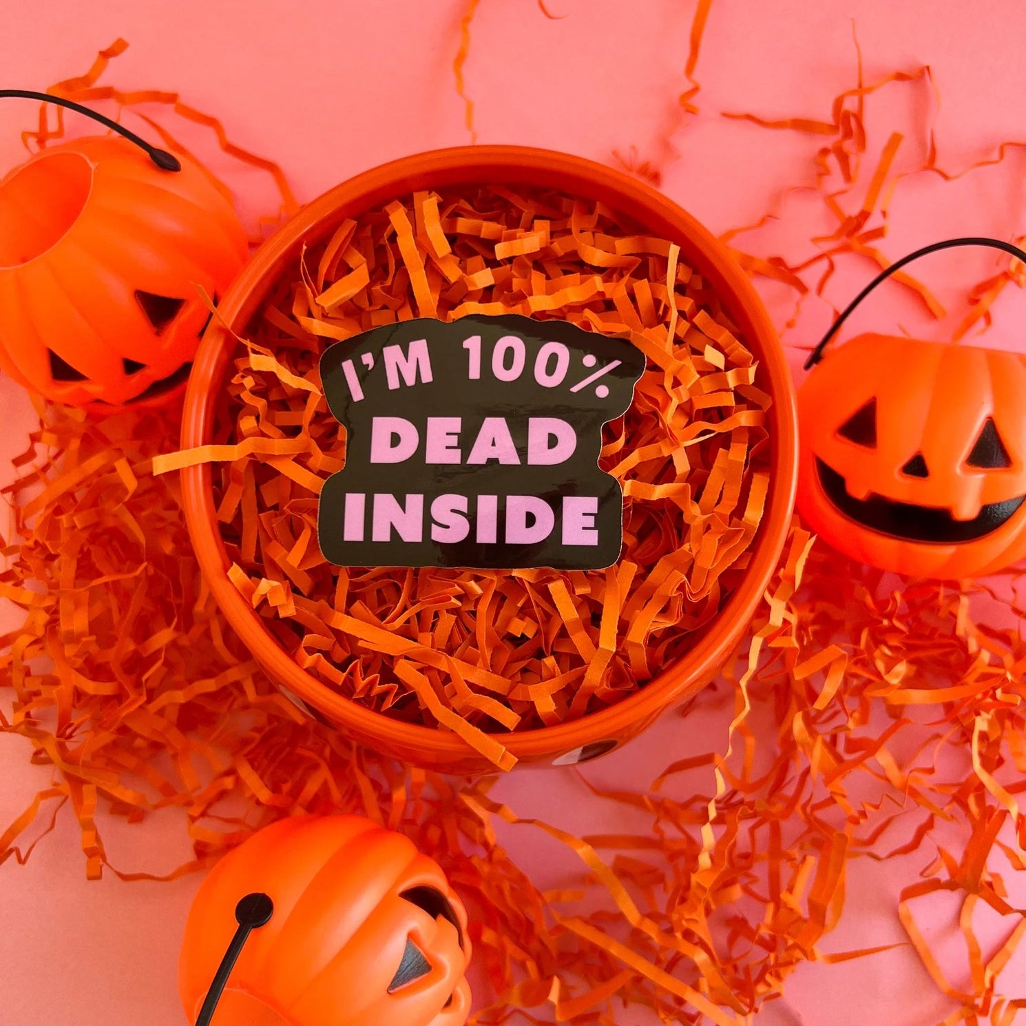 100% Dead Inside Sticker