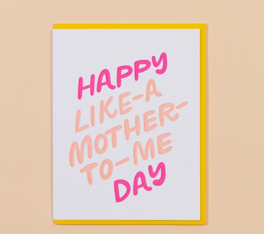 Like A Mother Mother's Day Letterpress Greeting Card