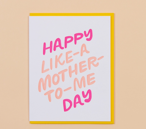 Like A Mother Mother's Day Letterpress Greeting Card