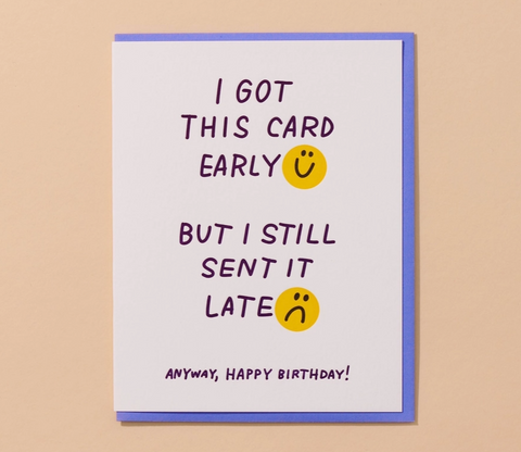 Late Early Birthday Letterpress Card