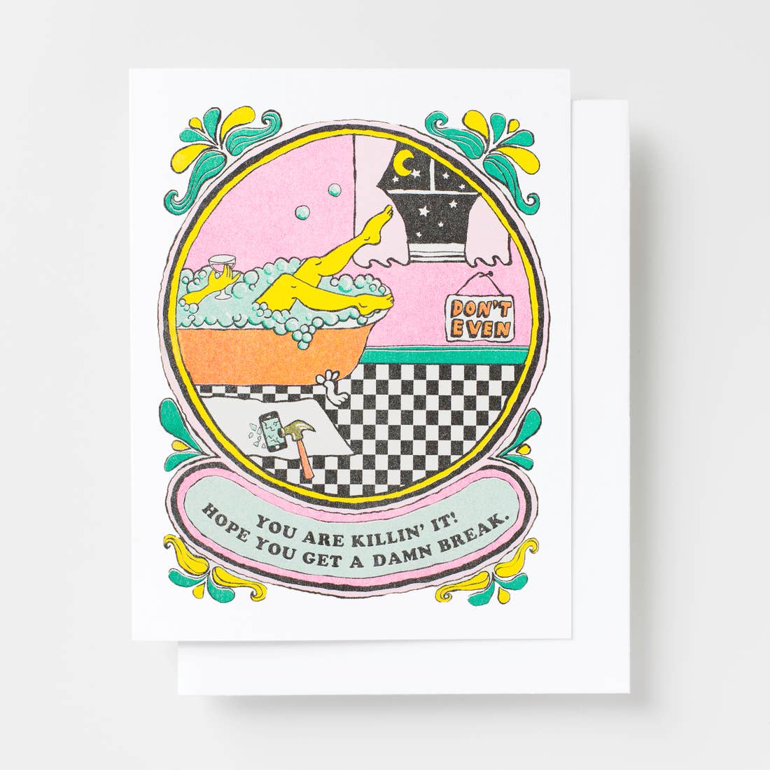 Yellow Owl Workshop | Hope You Get A Damn Break! Risograph Card