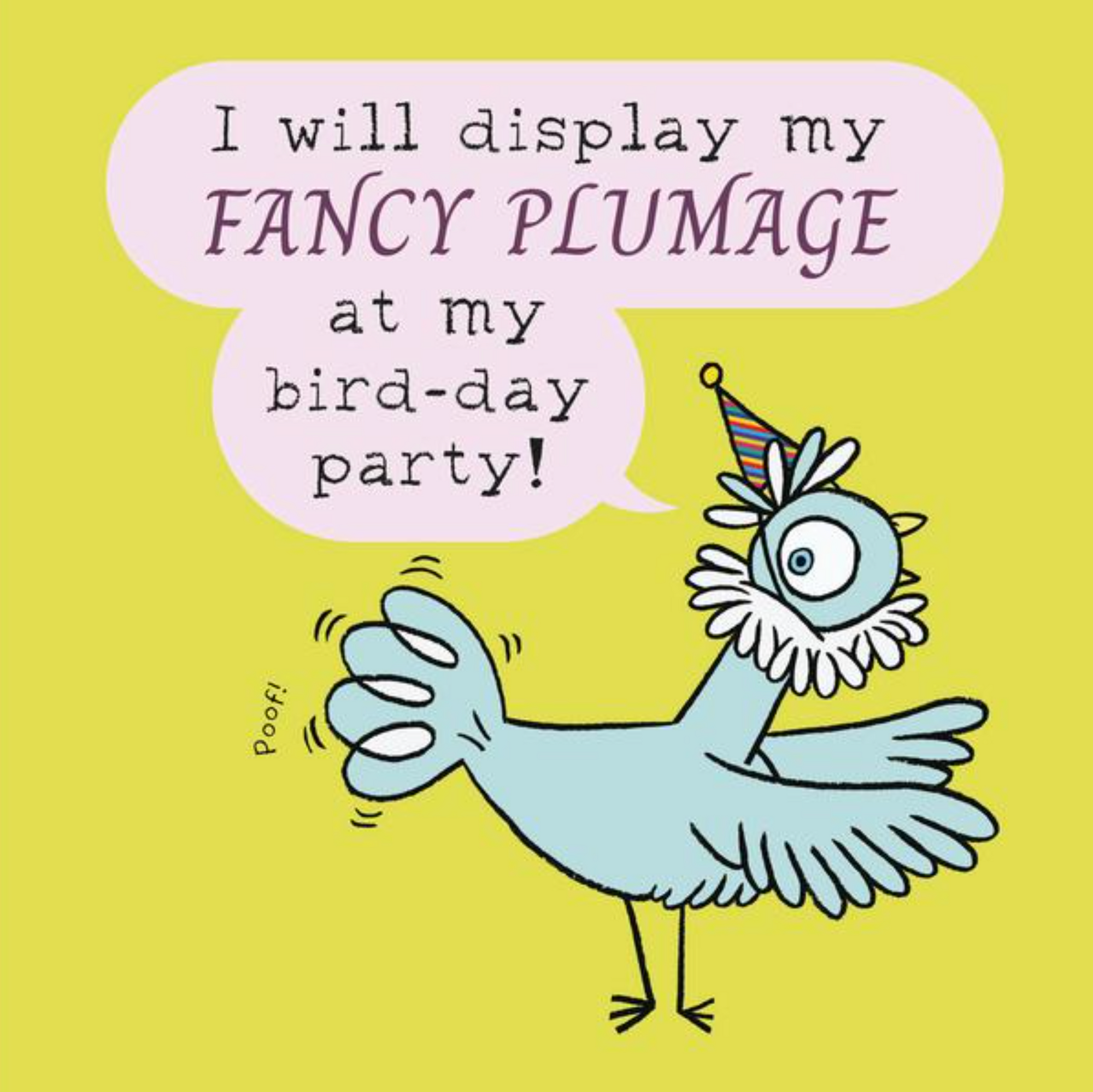 It's My Bird-Day!