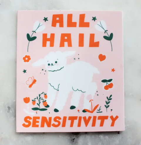 All Hail Sensitivity Sticker