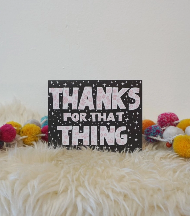 Thanks For That Thing