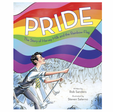Pride: The Story of Harvey Milk and the Rainbow Flag