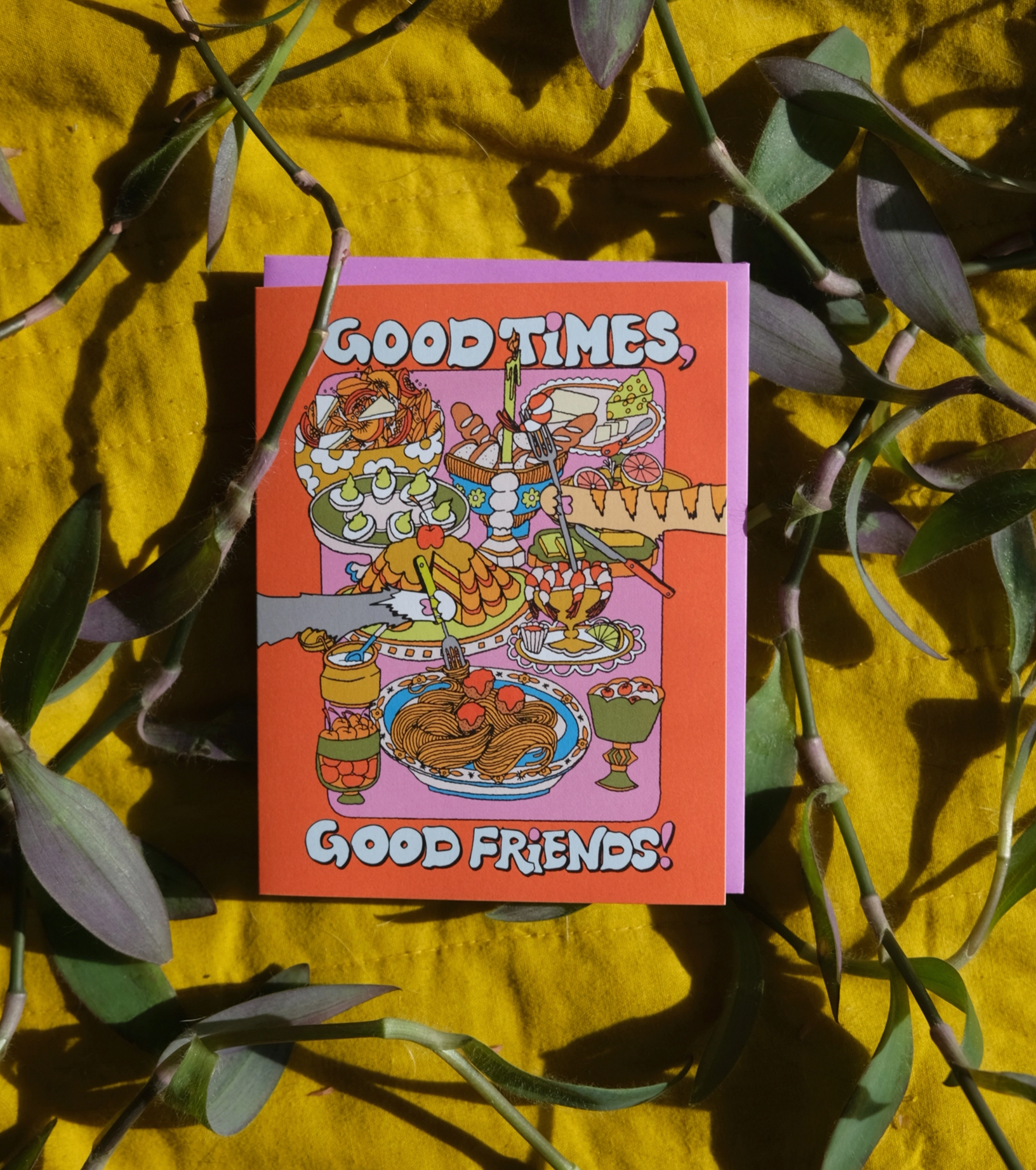 Good Times, Good Friends Card